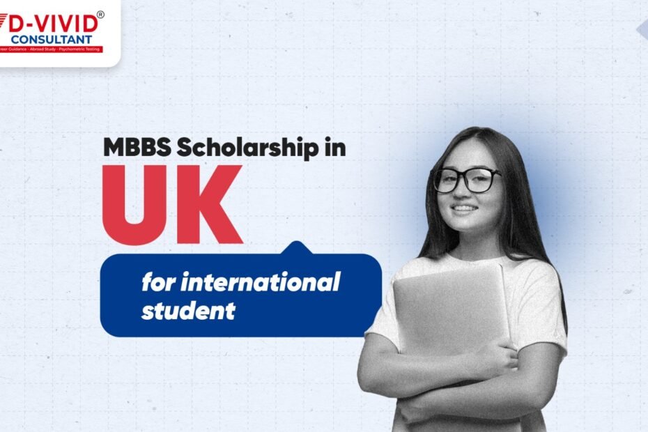 Medical Scholarships For MBBS In The UK