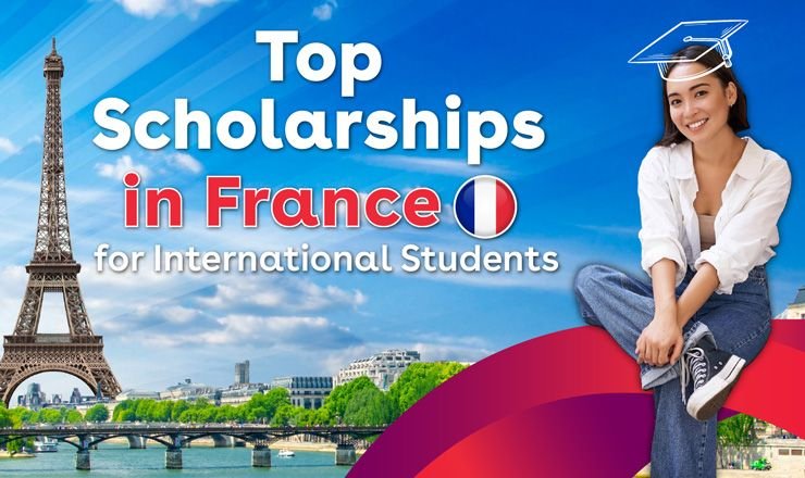 Scholarships In France for International Students