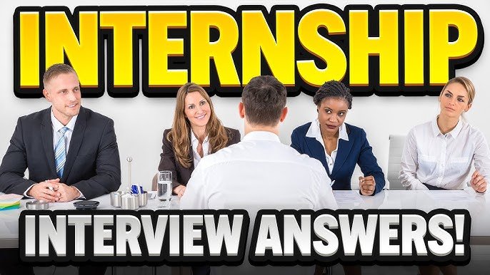 Internship Interview Questions