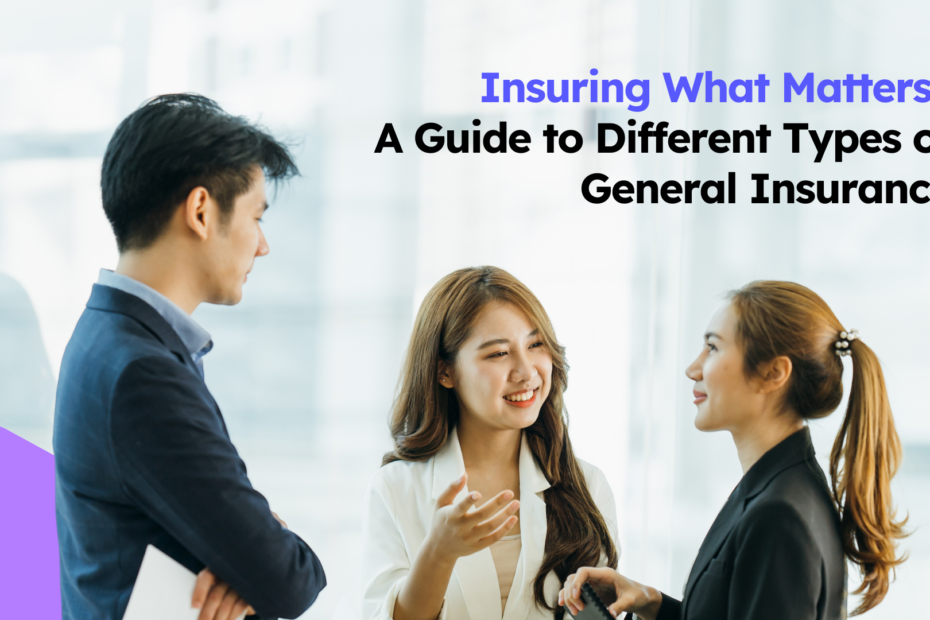 Types Of General Insurance Policies