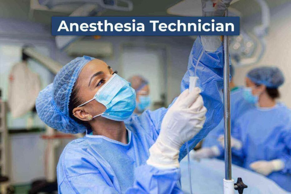 How to Become an Anesthesia Technician