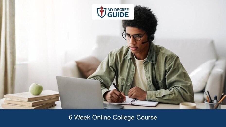 Colleges Offering 6-Week Online Courses